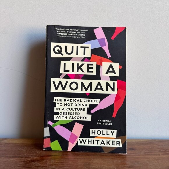 Quit Like a Woman by Holly Whitaker Paperback Book - Picture 1 of 3